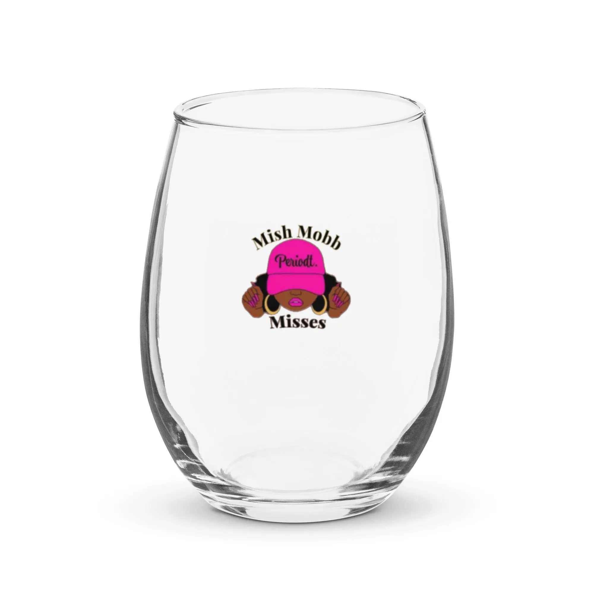 Mish Mobb Misses - wine glass
